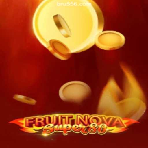 Discovering the Excitement of FruitNovaSuper80: A Thrilling Adventure in Online Gaming